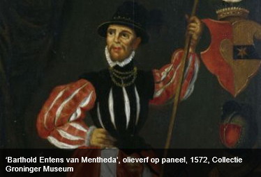 Een beruchte watergeus is Barthout (ook Barthold) Entens van Mentheda (1510-1580) , jonkheer van Middelstum, Dorema en Engelboort.