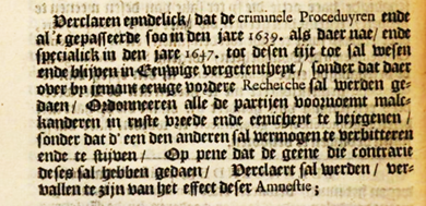 Zwei Ausschnitt aus der Erklärung vom 7. August 1649, mit der Entscheidung zu den Vorfällen um Sebo Huninga aus dem Jahr 1639 und 1647 und deren Folgen = Amnestie für alle und alles.